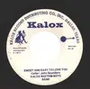 7inch Vinyl Single - Kalox Rhythm Boys Band - Sweet And Easy To Love You