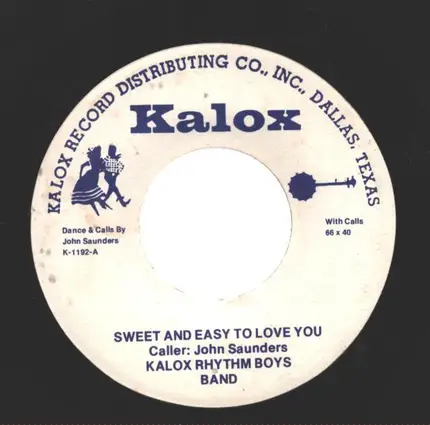 Kalox Rhythm Boys Band - Sweet And Easy To Love You