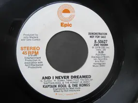 Kaptain Kool And The Kongs - And I Never Dreamed