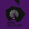 12inch Vinyl Single - Ka§par - Spice Of Light