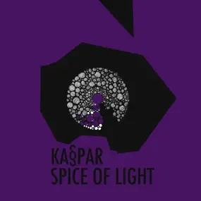 Ka§par - Spice Of Light
