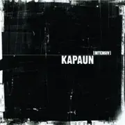CD - Kapaun - [Intensiv]