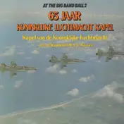 kapel van de koninklijke luchtmacht - 65 jaar k. luchtmachtkapel