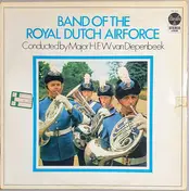 kapel van de koninklijke luchtmacht - Band Of The Royal Dutch Airforce