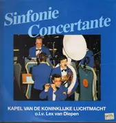 LP - Kapel Van De Koninklijke Luchtmacht - Sinfonie Concertante