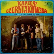 Kapela Czerniakowska - Bal U Ciotki Marcinowej