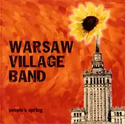 Kapela Ze Wsi Warszawa - People's Spring