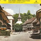 Kapelle Bäregrabe u. Jodlerduett Ernst Gasser Und