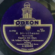 Kapelle Des Königlich Bayrischen 14. Infanterieregimentes - Der Klarinettenmukl / Der Zungenfertige Peter