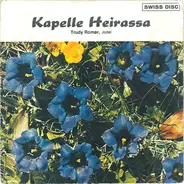 Kapelle Heirassa , Trudy Romer - De Joggeli