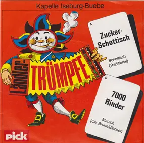 Kapelle Iseburgbuebe - Zucker-Schottisch / 7000 Rinder