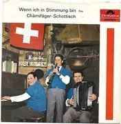 7inch Vinyl Single - Kapelle Jost Ribary Jun. - Wenn Ich In Stimmung Bin / Chämifäger-Schottisch