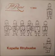 7inch Vinyl Single - Kapelle Rhybuebe - Lineli Walzer
