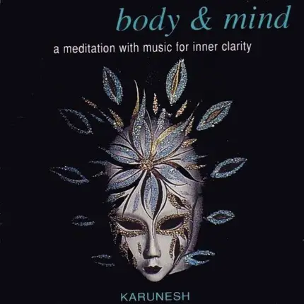 Karunesh - Beyond Body & Mind