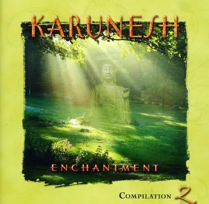 Karunesh - Enchantment