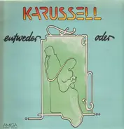 Karussell - Entweder Oder