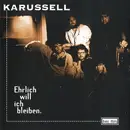 CD - Karussell - Ehrlich Will Ich Bleiben ... Ihre Hits