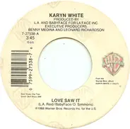 Karyn White - Love Saw It