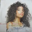 12inch Vinyl Single - Karyn White - The Way You Love Me