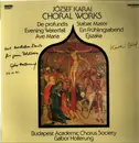 LP - Karai József - Choral Works - Signed by Karai Jozsef, Insert Incl.