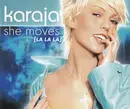 CD Single - Karaja - She Moves (La La La)