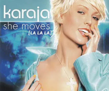 Karaja - She Moves (La La La)