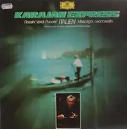 Rossini, Verdi, Puccini,.. - Karajan Express Italien