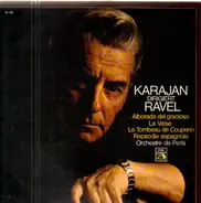 Karajan, Orch de Paris - Ravel: Alborada del gracioso, La valse ?