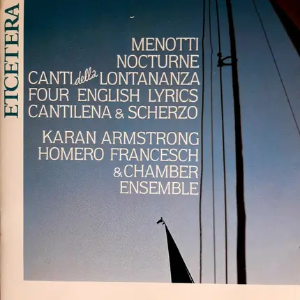 Karan Armstrong , Homero Francesch , Helga Storck - Menotti