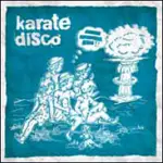 karate disco - Karate Disco