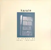 Karate - In Place of Real Insight