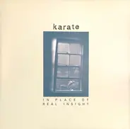 Karate - In Place of Real Insight
