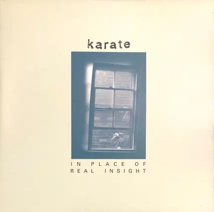 Karate - In Place of Real Insight