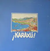 KARAXU - Karaxú