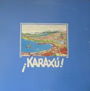 Karaxú - Karaxú