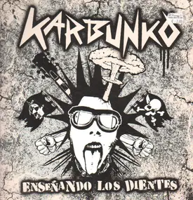 KARBUNKO - ENSENANDO LOS DIENTES