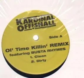 Kardinal Offishall - Ol' Time Killin' (Remix) / Ol' Time Killin'