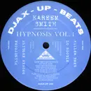12inch Vinyl Single - Kareem Smith - Hypnosis Vol. 1