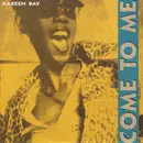 12inch Vinyl Single - Kareen Bay - Come To Me