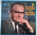 LP - Karel Vacek - Karel Vacek Plays Karel Vacek