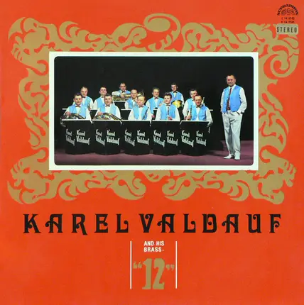Karel Valdauf And His Brass Twelve - Karel Valdauf And His Brass Twelve