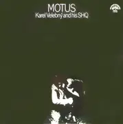LP - Karel Velebný and his SHQ - Motus