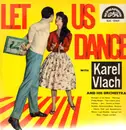 LP - Karel Vlach and his orchestra - Let us dance