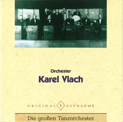Karel Vlach Orchestra - Die Großen Tanzorchester I