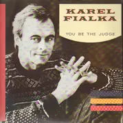 12inch Vinyl Single - Karel Fialka - You Be The Judge