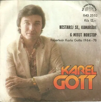 Karel Gott - Nestarej Se, Kamaráde / 6 Minut Nonstop