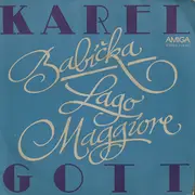 7inch Vinyl Single - Karel Gott - Babicka / Lago Maggiore