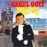 Karel Gott - Duj, Duj
