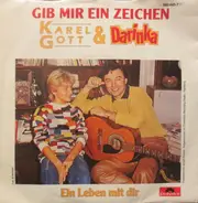 Karel Gott & Darina Rolincová - Gib Mir Ein Zeichen