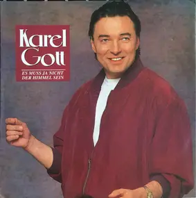 Karel Gott - Es Muss Ja Nicht Der Himmel Sein